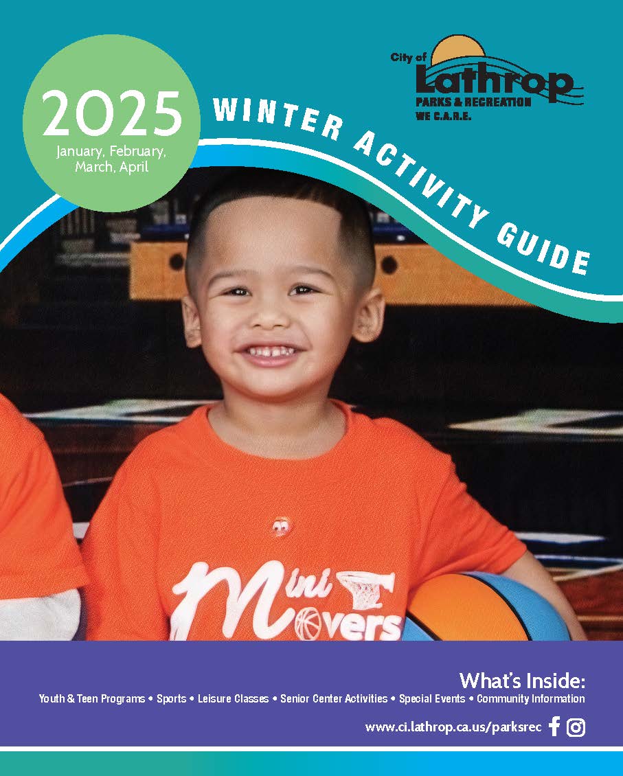 Winter 2025 Activity Guide City of Lathrop CA