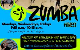 Zumba - M,W,F 9:15AM located at the Lathrop Community Center | Butts & Guts Tues. & Thurs. 9:15AM located at the LCC