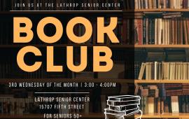 Book Club | 3rd Wednesday of the Month |3:00PM - 4:00PM | 15707 5th Street | Purchase or Borrow from the Library | 50+