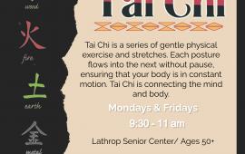 Tai Chi | 15707 Fifth Street | Lathrop Senior Center | Mondays & Fridays | 9:30AM - 11AM | $7 | Ages 50+ 