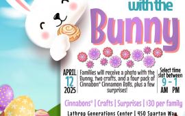 Cinna-Buns with the Bunny Flyer with detailed information about the event. Colorful eggs and a white Easter Bunny.