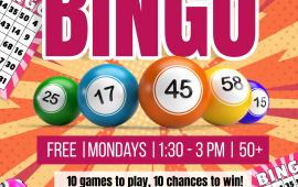 FREE | BINGO | MONDAYS | SENIOR CENTER 15707 5TH STREET | 1:30PM - 3PM | 10 GAMES & 10 CHANCES TO WIN!