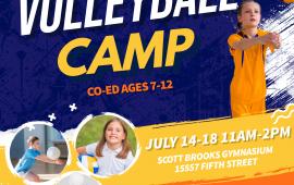 Summer Volleyball Camp | CO-ED Ages 7-12 | July 14-18 | 11AM - 2PM | Community Center |15557 5th St | $150 Per Player 