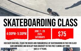 Skateboarding Classes | June 7- 28 | Saturdays | Generations Center 450 Spartan Way |$75 per class