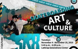 Skateboarding Class | Tuesdays | Generations Center 450 Spartan Way | 5:45PM - 6:30PM | $50 per month 