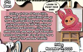 Kids' Night Out with the Monsters | Fri. Nov. 14th | Gen Center 450 Spartan Way | 5:30PM - 8:30PM | $45 per child | Ages 5-12