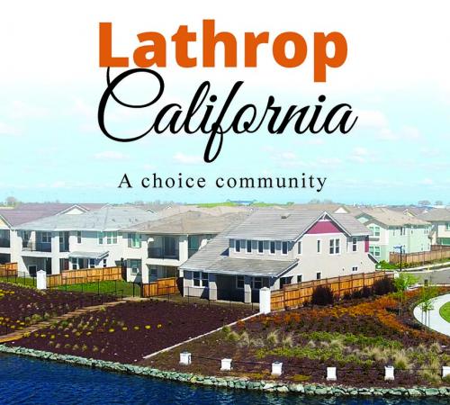 Business View Magazine, July Issue:  Lathrop, CA:  A choice community