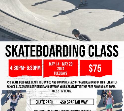 Skateboarding Class | Tuesdays | 4:30PM - 6:30PM | Generations Center 450 Spartan Way | $75 | Helmet & Pads Required