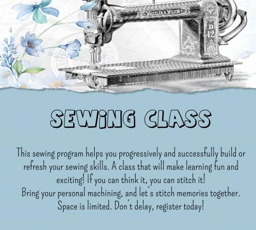 Sewing Class | Thursdays | 10AM - 2PM | Generations Center 450 Spartan Way | 50+ | $5