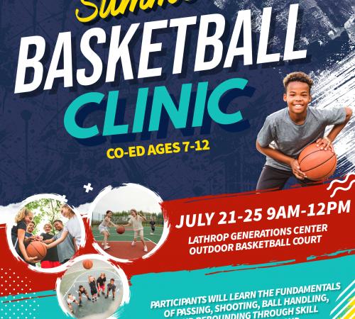 Summer Basketball Clinic | July 21-25 | 9AM -12PM | Ages 7-12 | Generations Center Court 450 Spartan Way | $150 per player