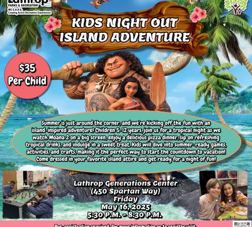 Kids Night Out Island Adventure | Friday, May 16th | Generations Center 450 Spartan Way | 5:30PM - 8:30PM | $35 Per Child 