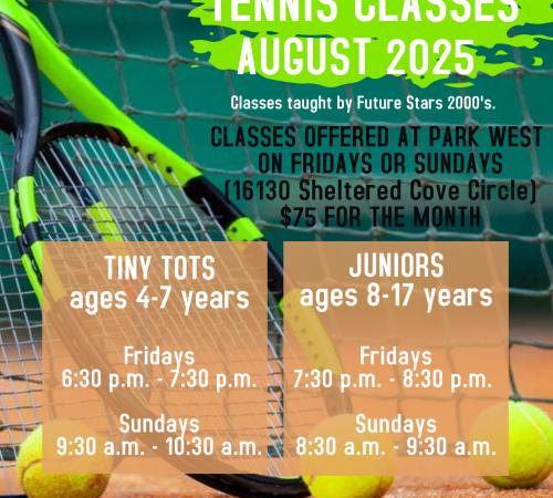 Youth Tennis Classes | Fridays or Sundays in August | Park West 16130 Sheltered Cove Circle | $75 for the month 