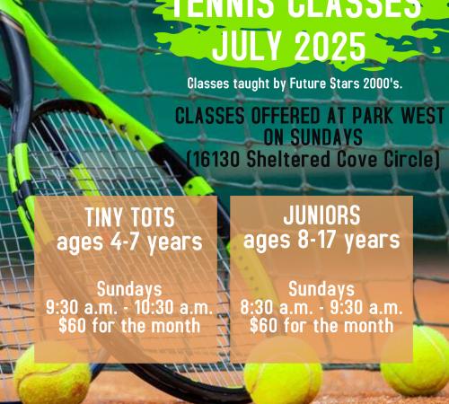 Youth Tennis Classes | Sundays in July | Park West 16130 Sheltered Cove Circle | $60 for the month 