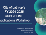 1.11.2024 Presentation for CDBG/HOME Application Workshop for FY 2024/2025