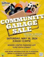 Community Garage Sale  | Sat May 18th 2024 | Senior Center located @ 15707 Fifth Street | 8AM - 12PM |$30 10x18 vendor space 