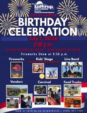 July 1st | City Birthday Celebration | Generations Center 450 Spartan Way | 6PM | Fireworks 9:30PM | FREE EVENT