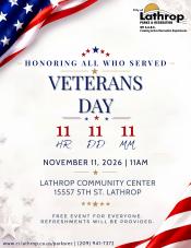 Veterans Day | Honoring All Who Served | Wednesday November 11th | 11AM | Community Center 15557 5th Street | FREE EVENT!