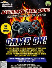 GAME ON | Saturday, March 14th | The Grind | 450 Spartan Way | 12PM - 3PM | $35 Per Gamer | 3rd - 6th graders