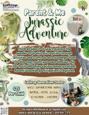 Parent & Me | Jurassic Adventure | Wed. April 8th | 10:30AM - 11:15AM | Generations Center 450 Spartan Way | $25