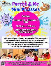Parent & Me Mini Picassos | Tuesdays Nov. 18th - Dec. 9th | Community Center 15557 Fifth St. | 10:30am - 11:15am | $55 per child Parent & Me Mini Picassos | Tuesdays Nov. 18th - Dec. 9th | Community Center 15557 Fifth St. | 10:30am - 11:15am | $55 per child