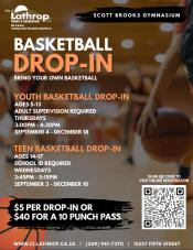 Youth and Teen Basketball Drop-In | Youth Thurs 3pm - 4:30pm | Teen Weds 3:45pm - 5:15pm | $40 for a 10 punch pass 