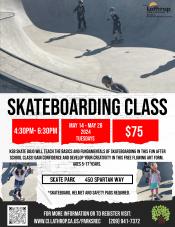 Skateboarding Class | Tuesdays | 4:30PM - 6:30PM | Generations Center 450 Spartan Way | $75 | Helmet & Pads Required