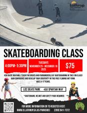 Skateboarding | Tuesdays | Nov. & Dec 2025 | 450 Spartan Way | 4PM - 5:30PM | $75 per child | board and safety equip required