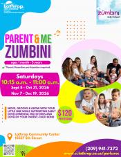 Parent & Me Zumbini | Saturdays Sept 5 - Dec 19 (2 sessions) |10:15am | Community Center 15557 Fifth Street | $120 per session