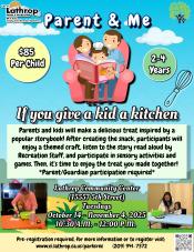 Parent & Me | If you give a kid a kitchen | Tuesdays | Community Center 15557 5th Street | 10:30AM - 12PM | $85 per child Parent & Me | If you give a kid a kitchen | Tuesdays | Community Center 15557 5th Street | 10:30AM - 12PM | $85 per child