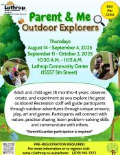 Parent + Me | Outdoor Explorers | Thursdays - Community Center | 10:30am - 11:15am | $60 per child | Pre-Registration Required