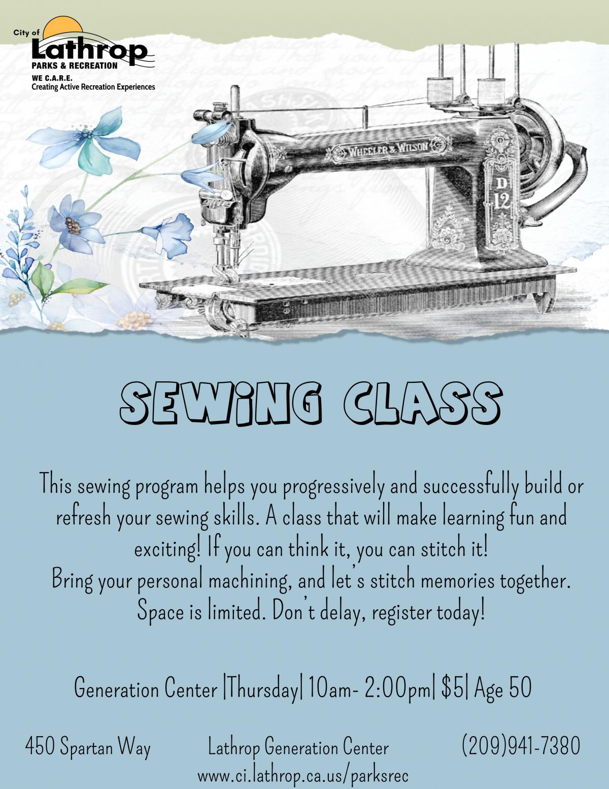 Sewing Class | Thursdays | 10AM - 2PM | Generations Center 450 Spartan Way | 50+ | $5