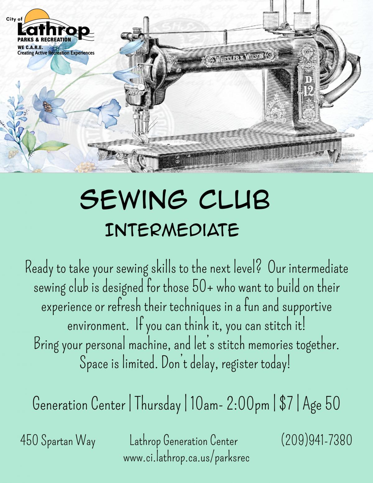 Sewing Class | Thursdays | 10AM - 2PM | Generations Center 450 Spartan Way | 50+ | $7