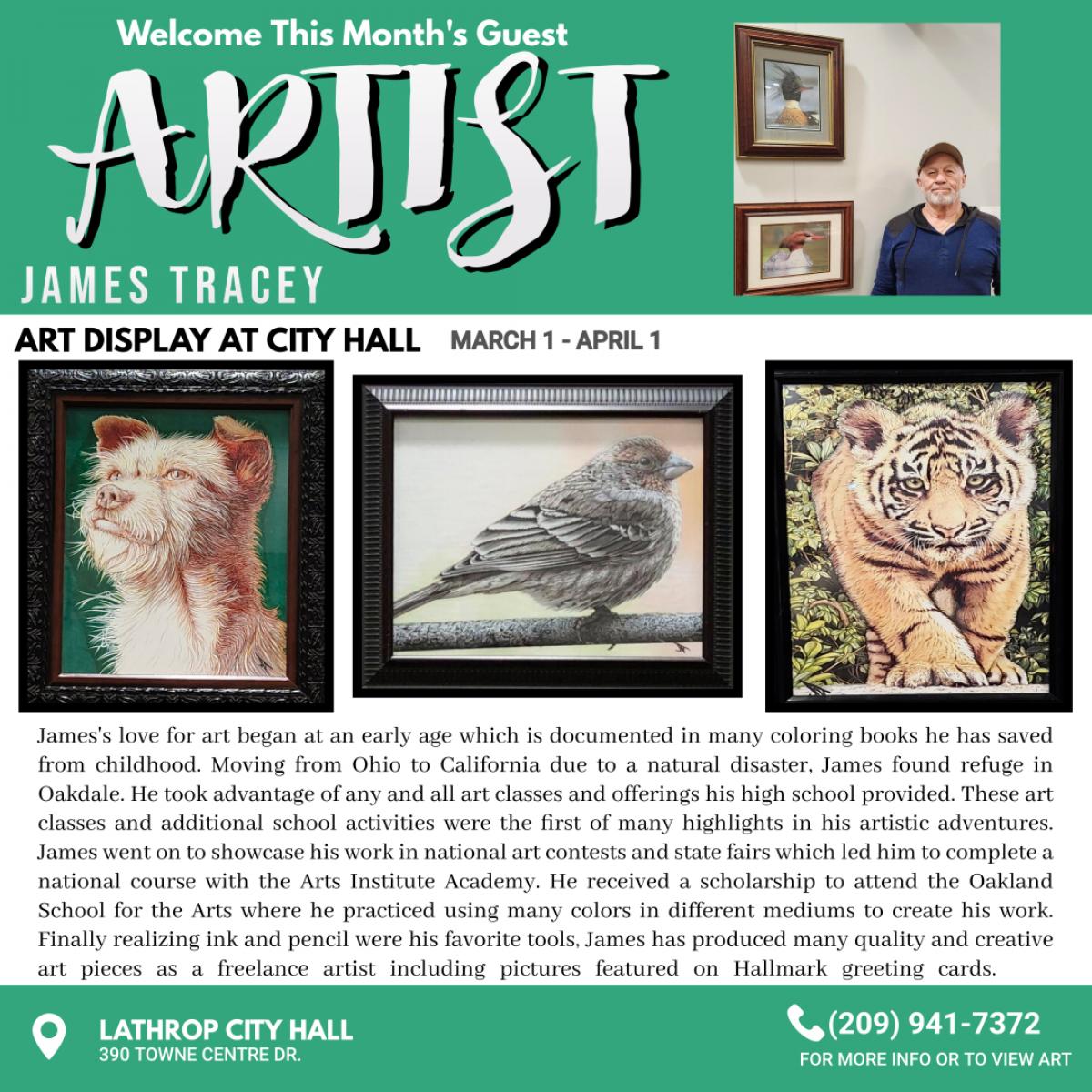 James Tracey | March 1 - April 1 | Art Display at City Hall 390 Towne Centre Drive