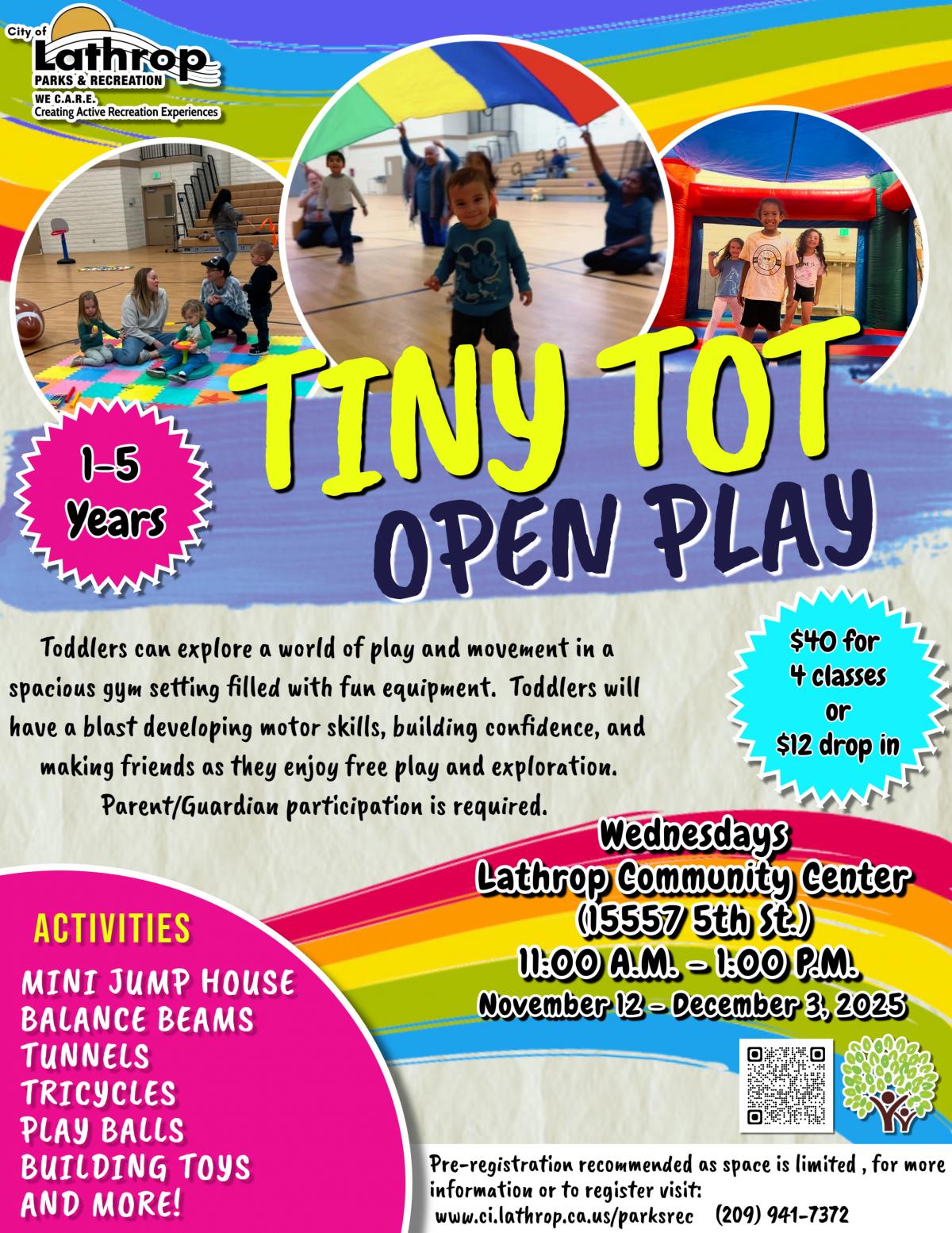 Tiny Tot Open Play | Wednesdays 11AM - 1PM | 15557 Fifth Street | $40 Per Session | Parent Participation Required Tiny Tot Open Play | Wednesdays 11AM - 1PM | 15557 Fifth Street | $40 Per Session | Parent Participation Required