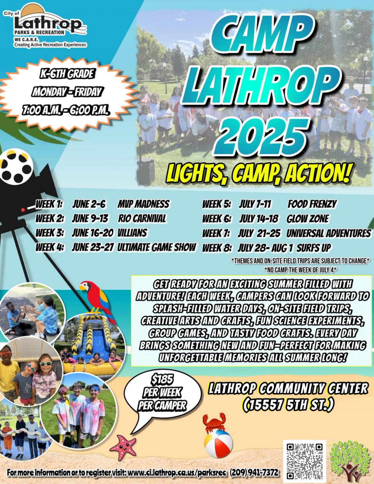 Summer Camp | Jun 2 - Aug 1 | 15557 Fifth Street - Community Center | 7am -6pm | M-F | $185 Per Week 