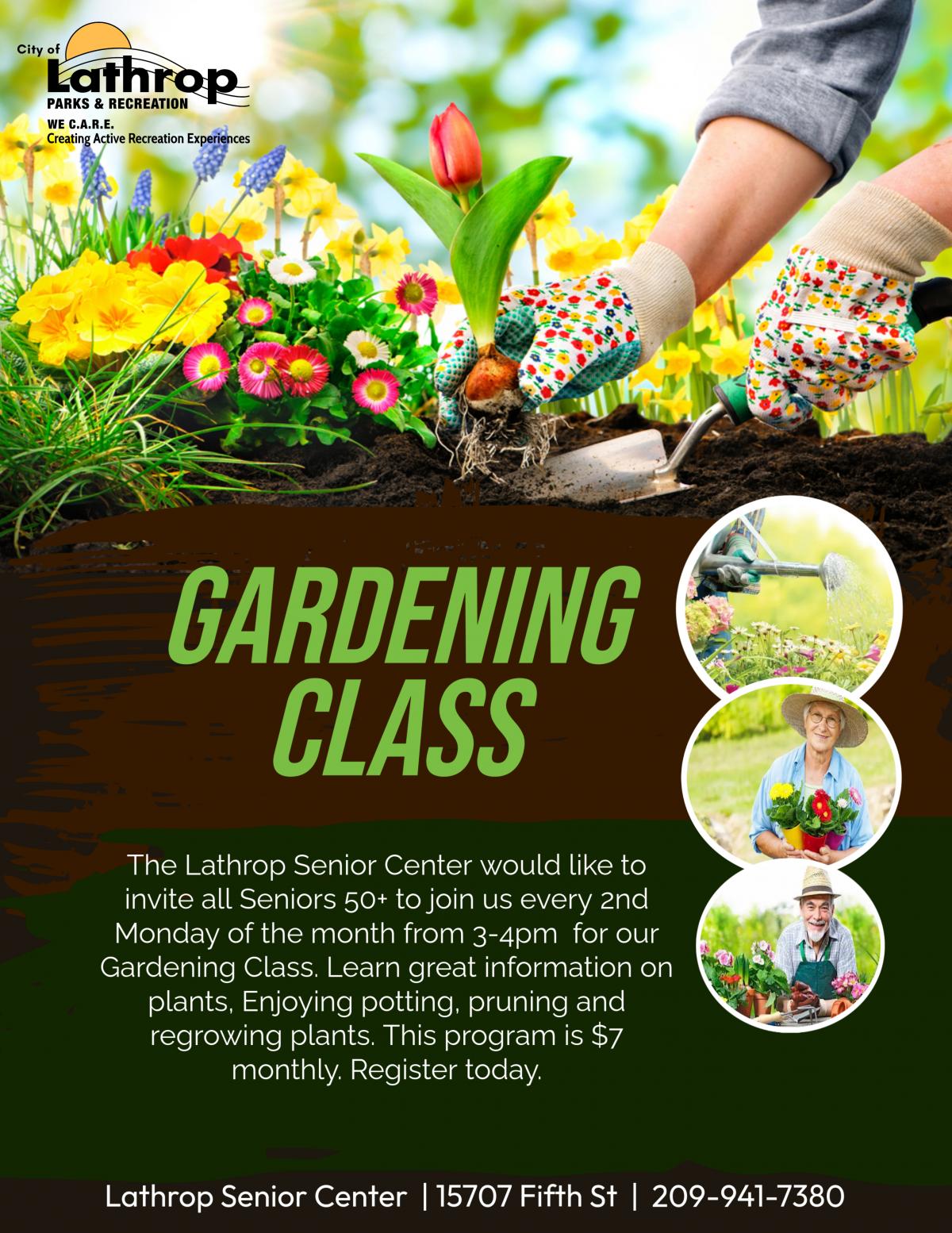 Gardening Class | 2nd Monday of the month | 3pm - 4pm | $7 | Register Today!