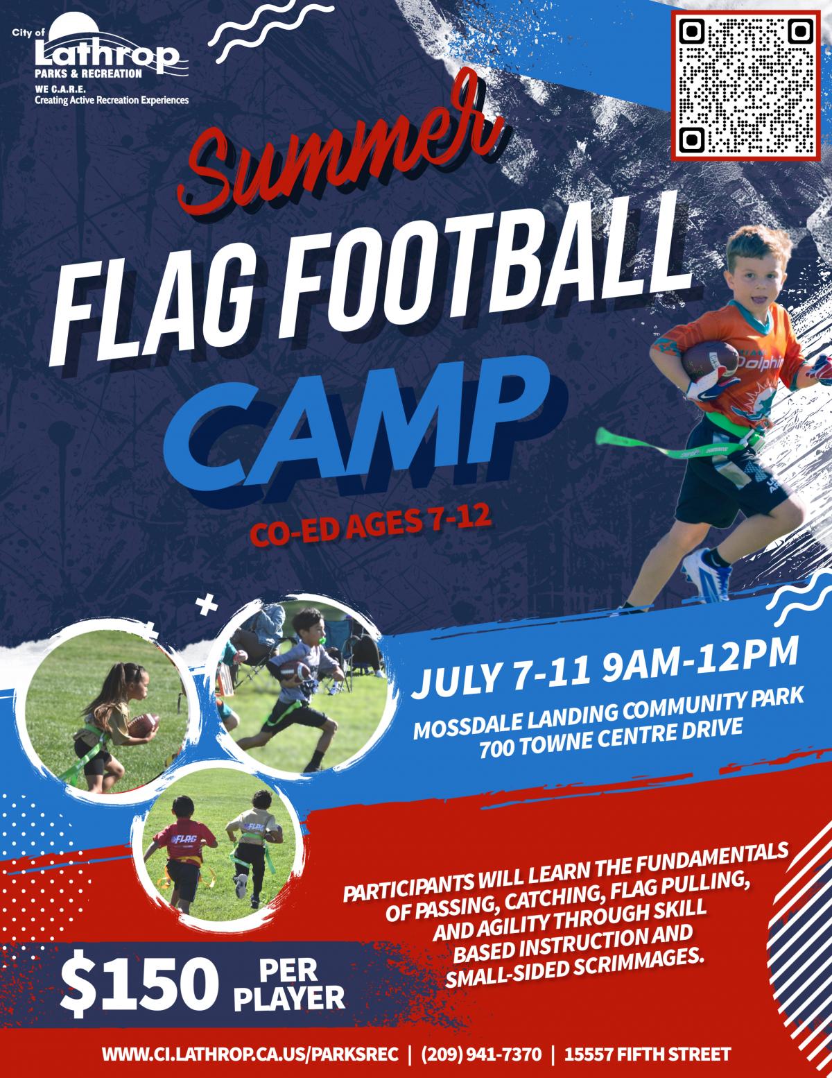Flag Football Camp |CO-ED Ages 7-12 | July 7-12 | 9AM - 12PM | $150 Per Player | Mossdale Landing Community Park