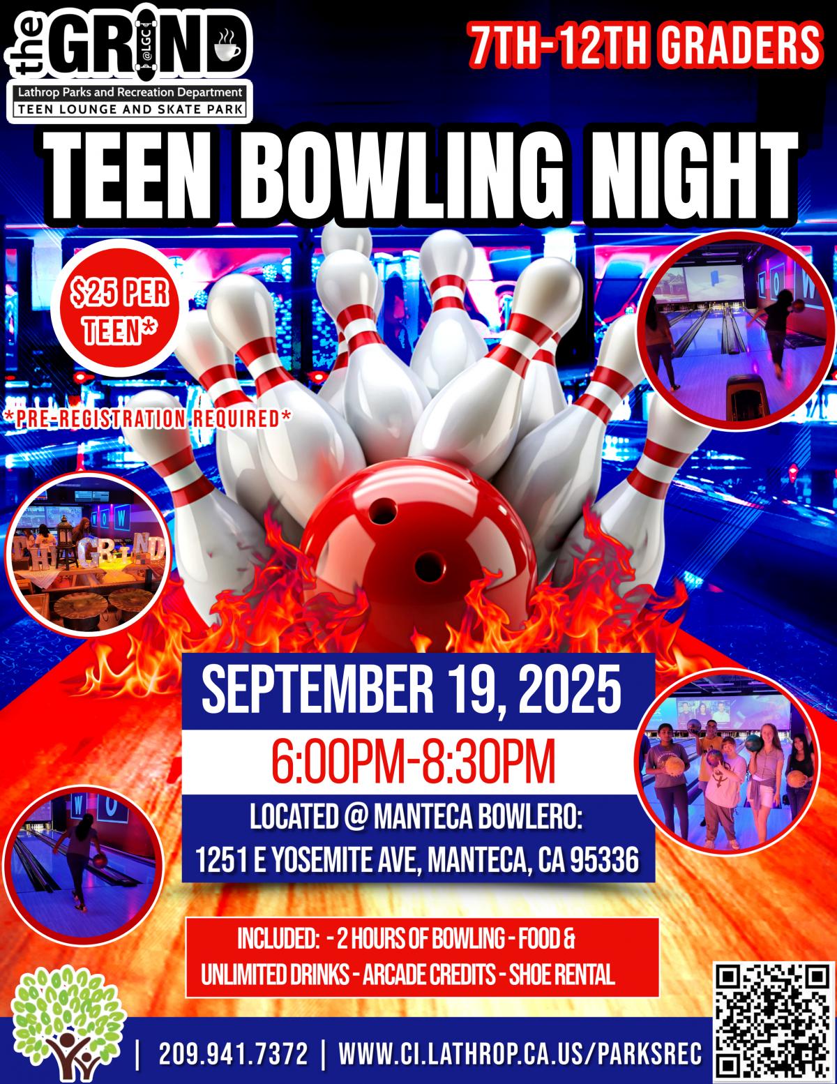 Teen Bowling Night | Friday, September 19th | Bowlero 1251 E. Yosemite Ave. Manteca | 6PM - 8:30PM | $25 per teen | Pre-registra