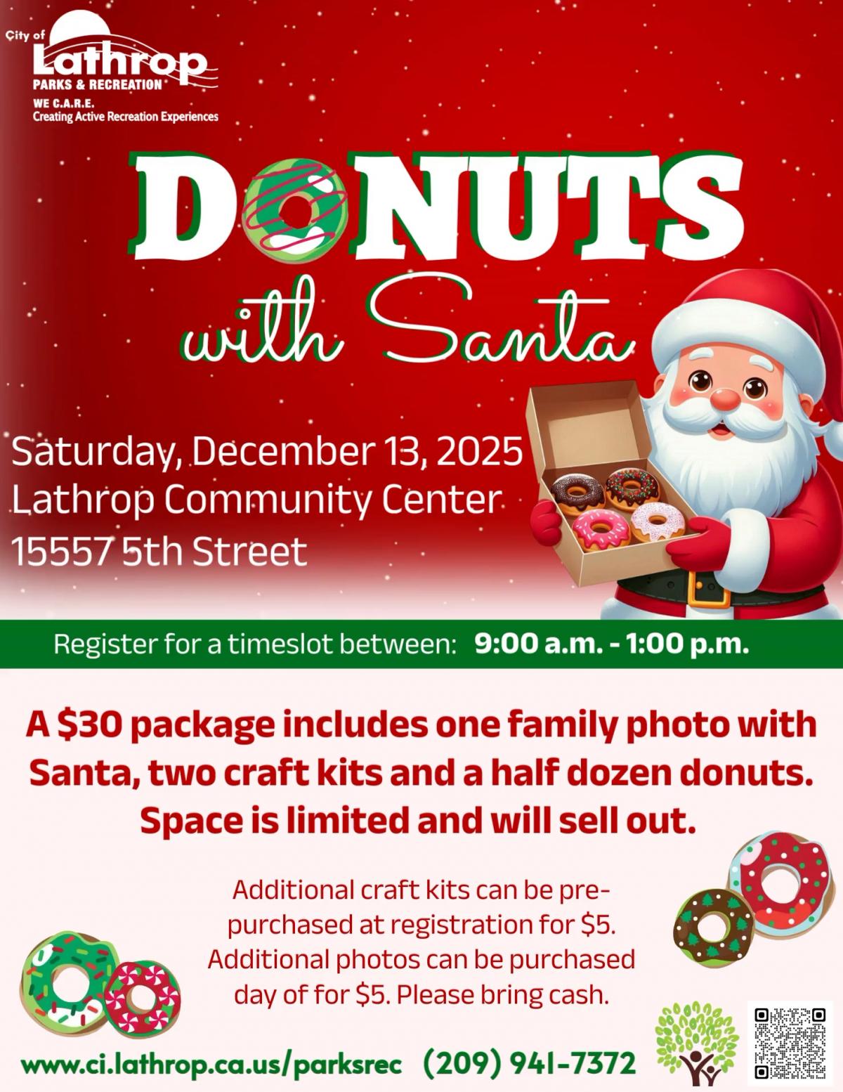 Donuts with Santa | Saturday, December 13th | Community Center 15557 5th St. | $30 per family | Pre-registration required