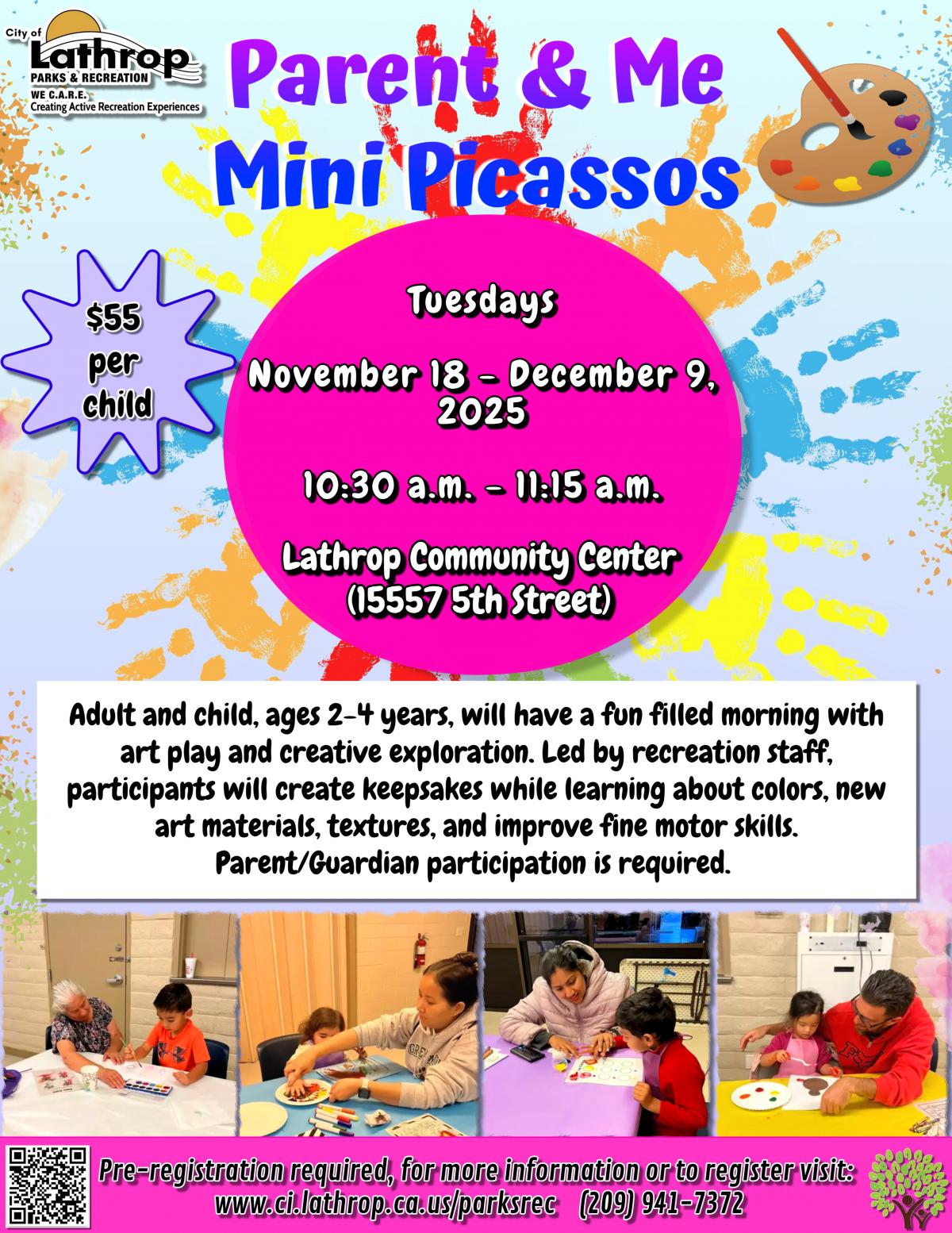 Parent & Me Mini Picassos | Tuesdays Nov. 18th - Dec. 9th | Community Center 15557 Fifth St. | 10:30am - 11:15am | $55 per child Parent & Me Mini Picassos | Tuesdays Nov. 18th - Dec. 9th | Community Center 15557 Fifth St. | 10:30am - 11:15am | $55 per child