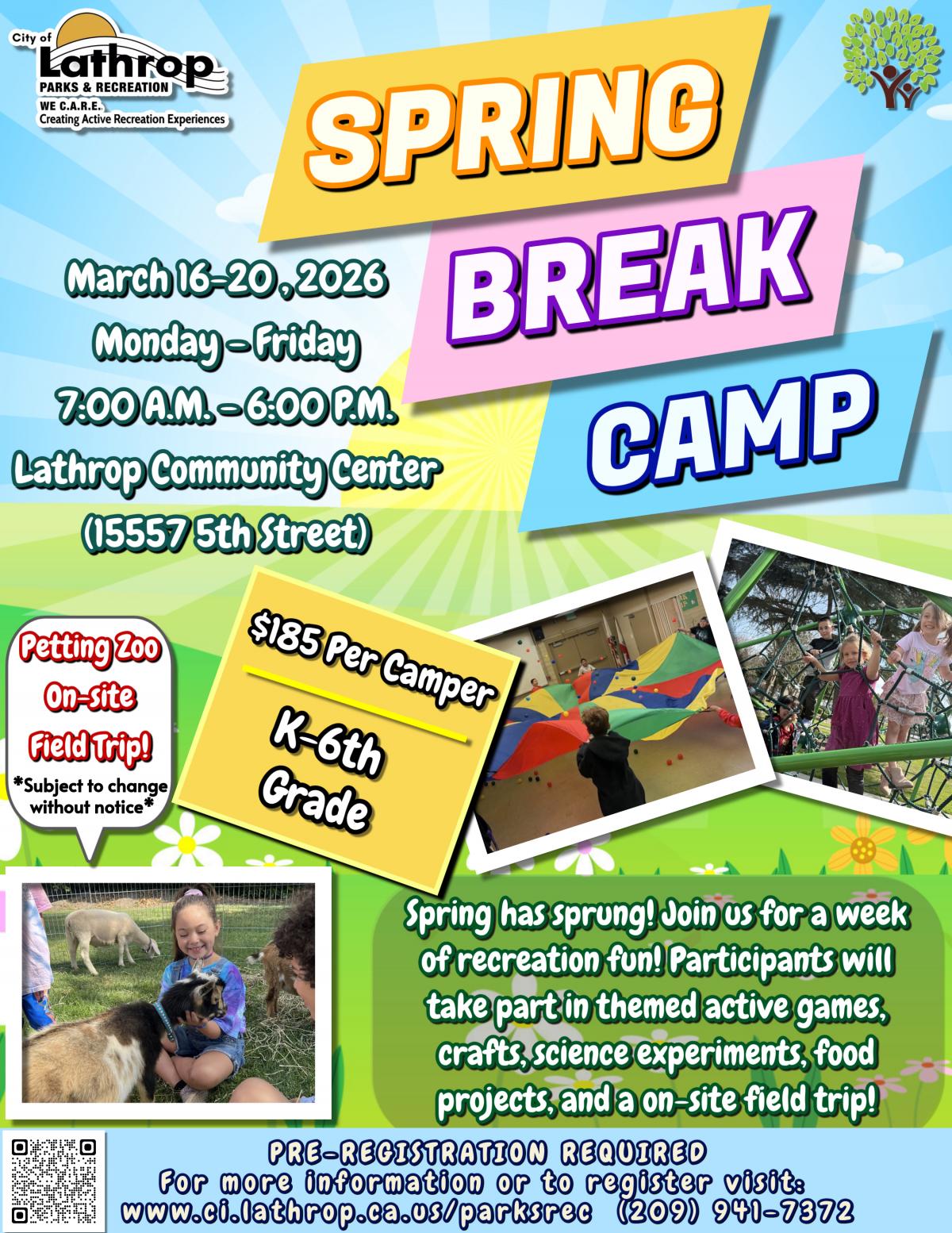 Spring Break Camp | March 16 - 20, 2026 | 7AM - 6PM | Community Center 15557 5th Street | $185 per camper