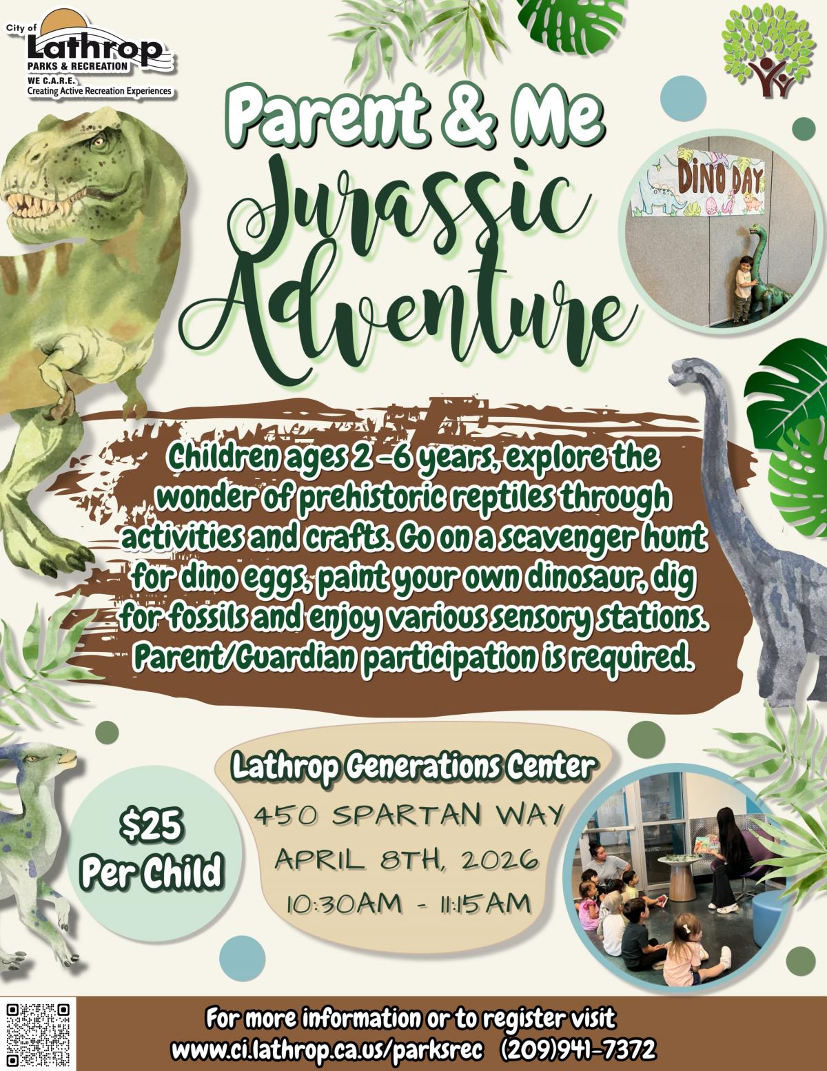 Parent & Me | Jurassic Adventure | Wed. April 8th | 10:30AM - 11:15AM | Generations Center 450 Spartan Way | $25