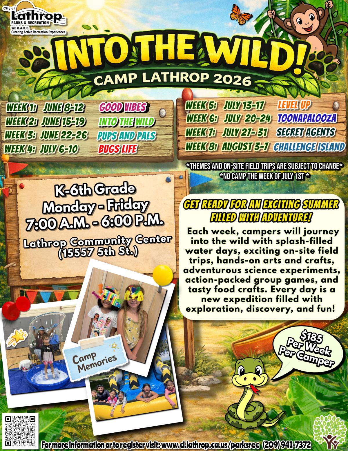 Camp Lathrop | June 8th - Aug 7, 2026 | Community Center 15557 5th St. | K - 6th Grade | Mon - Fri | 7am - 6pm | $185 per week