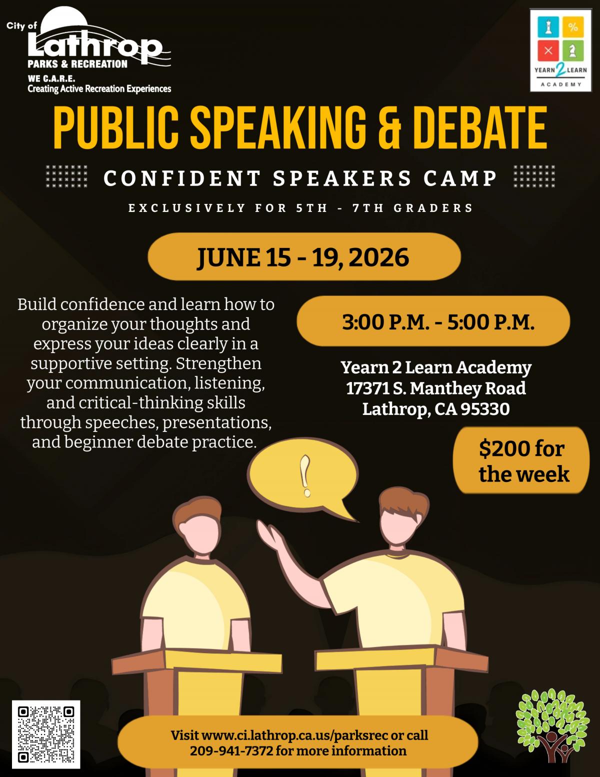 Public Speaking & Debate | June 15 - 19 | Yearn 2 Learn Academy 17371 S. Manthey Road | 3PM - 5PM | $200 for the Week