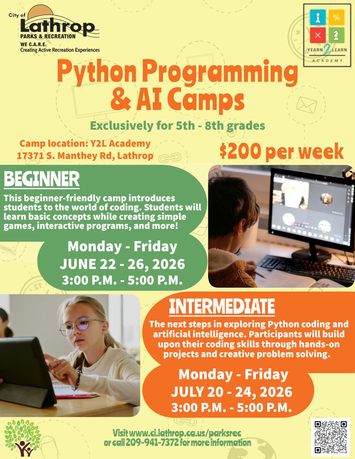 Python Programming & AI Camp | Exclusively for 5th - 8th graders | $200 for the week | Y2L Academy 17371 S. Manthey Road Lathrop Python Programming & AI Camp | Exclusively for 5th - 8th graders | $200 for the week | Y2L Academy 17371 S. Manthey Road Lathrop