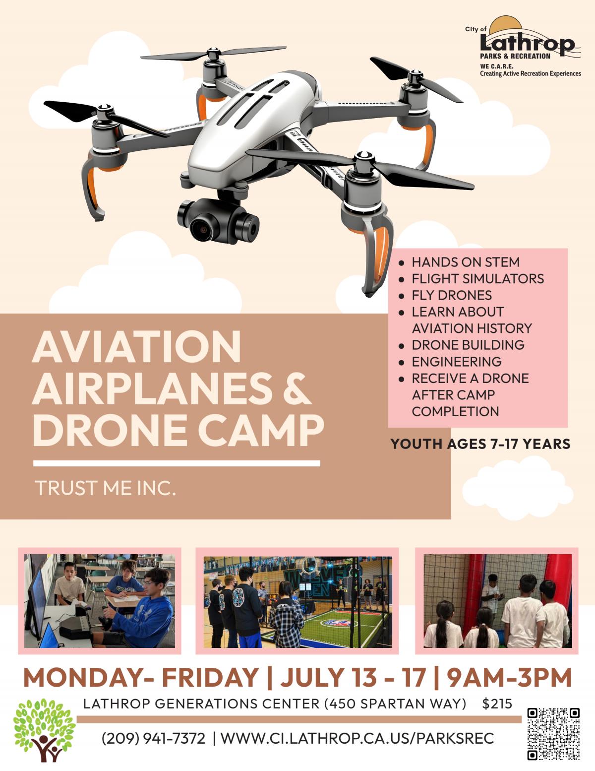 Aviation Airplanes & Drone Camp | July 13 - 17 | 9AM - 3PM | Ages 7-17 | Generations Center 450 Spartan Way | $215 Aviation Airplanes & Drone Camp | July 13 - 17 | 9AM - 3PM | Ages 7-17 | Generations Center 450 Spartan Way | $215