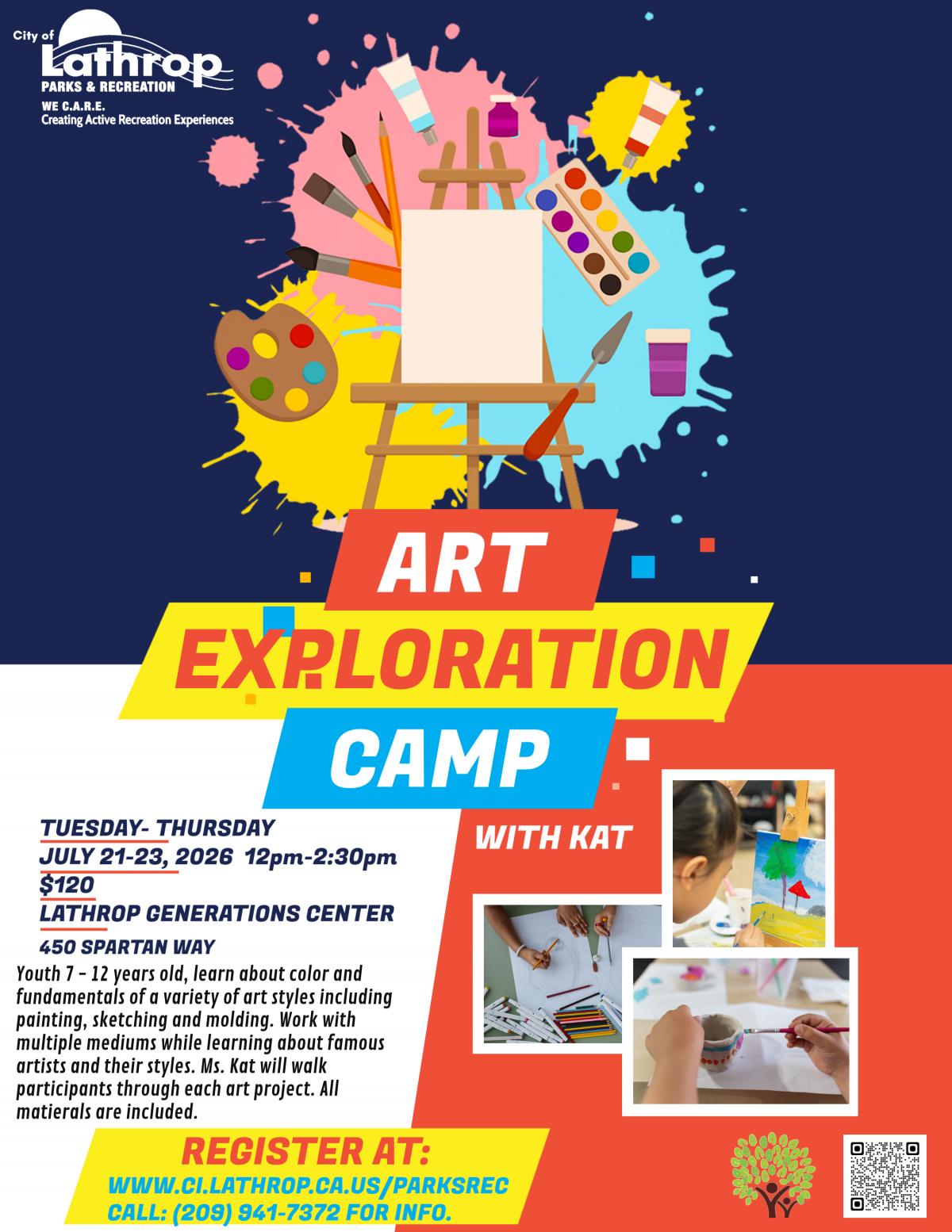 Art Exploration Camp | July 21 - 23 | 12pm - 2:30pm | Generations Center 450 Spartan Way | Ages 7-12 | $120 Art Exploration Camp | July 21 - 23 | 12pm - 2:30pm | Generations Center 450 Spartan Way | Ages 7-12 | $120