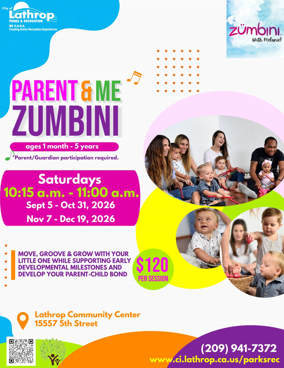 Parent & Me Zumbini | Saturdays Sept 5 - Dec 19 (2 sessions) |10:15am | Community Center 15557 Fifth Street | $120 per session